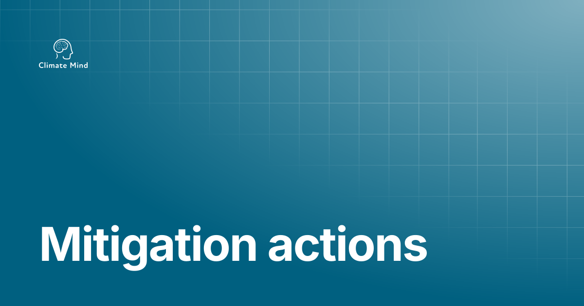 Mitigation actions | Climate Mind docs